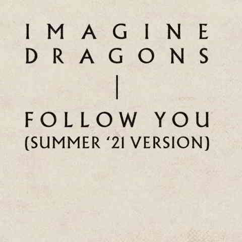 imagine dragons follow you 2023 06 16 11 50