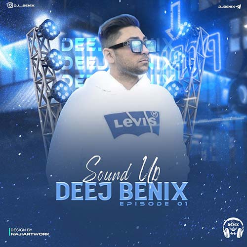 dj benix podcast sound up episode 01 2023 08 09 20 15