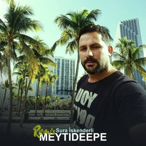 meytideepe sura askandarli remix 2023 11 14 22 20