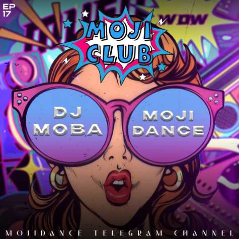 dj moba mojidance moji club 17 podcast 2023 12 20 17 43