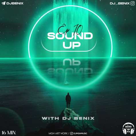 dj benix podcast sound up episod 10 2024 01 15 15 45