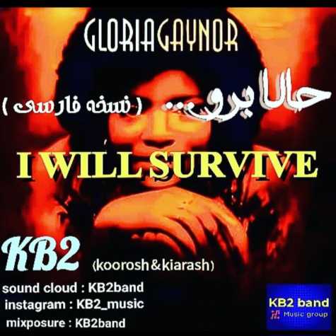 kb2 i will survive 2024 05 30 21 50