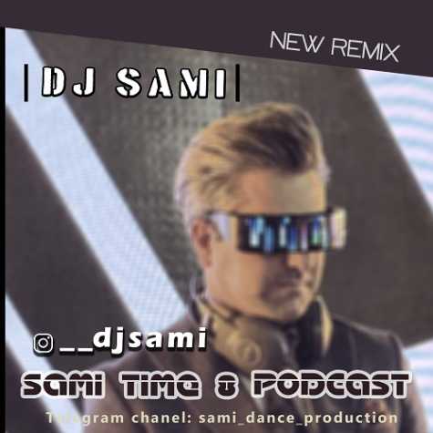 dj sami podcast sami time 08 2024 07 25 22 30