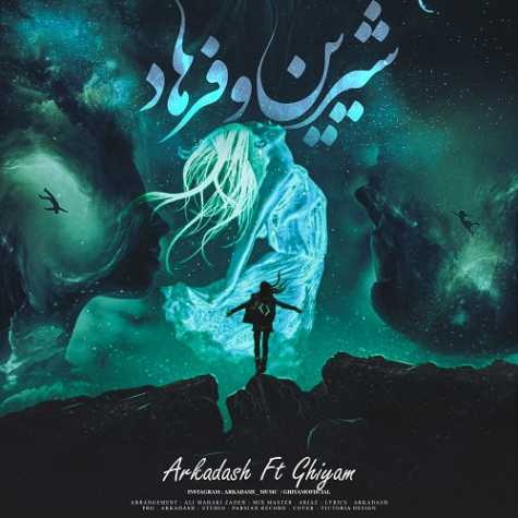 arkadash ft ghiyam shirin o farhad 2024 10 15 17 12