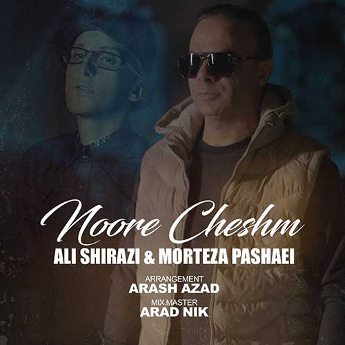 ali shirazi feat morteza pashaei noore cheshmam 2024 11 12 18 05