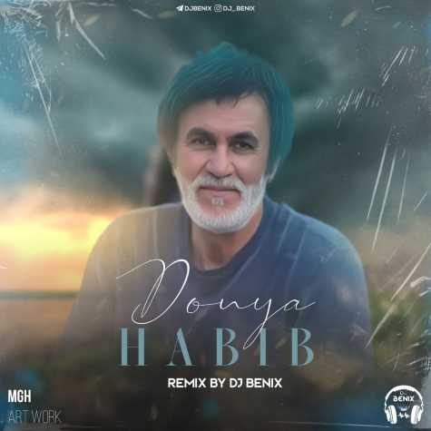 habib donya dj benix remix 2024 12 04 14 45